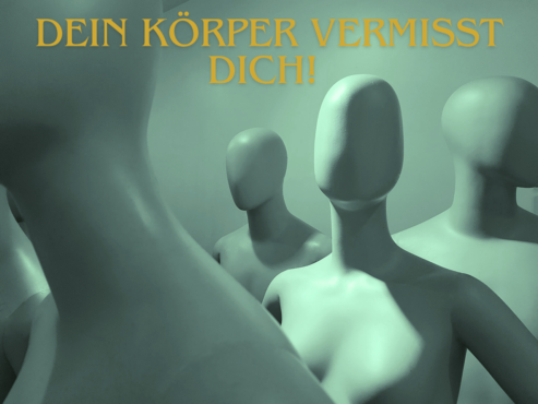 Dein körper vermisst dich